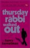 (Rabbi Small Series, 07) Thursday the Rabbi Walked Out