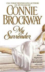 book cover of My Surrender: The Rose Hunters Trilogy, Book 3 by Connie Brockway