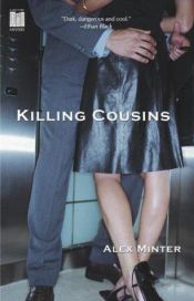 book cover of Killing Cousins by Alex Minter