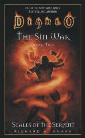 book cover of Diablo: The Sin War 2: Scales of the Serpent by Richard A. Knaak