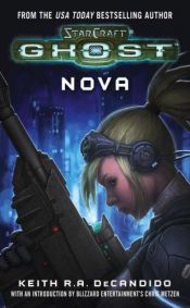 book cover of Starcraft Ghost: Nova by Keith DeCandido