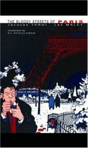 book cover of Bloody Streets of Paris by Jacques Tardi|Léo Malet