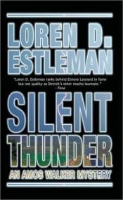 book cover of Silent Thunder by Loren D. Estleman