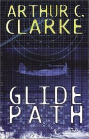 book cover of Glide Path by Артур Чарльз Кларк