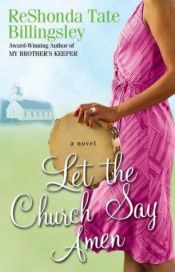 book cover of Let the Church Say Amen by ReShonda Billingsley