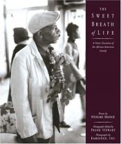 book cover of The Sweet Breath of Life: A Poetic Narrative of the African-American Family by Ntozake Shange