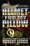Helmet for My Pillow: From Parris Island to the Pacific, A Young Marine's Stirring Account of Combat in World War II