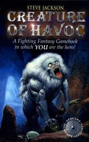 book cover of Fighting Fantasy 24: Creature of Havoc by Steve Jackson