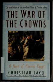 book cover of The War of the Crowns by Jacq Christian