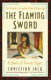 book cover of The flaming sword by Christian Jacq