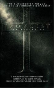book cover of Exorcist, the beginning ; a novelization by Steven Harper