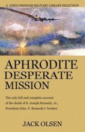 book cover of Aphrodite: desperate mission by Jack Olsen