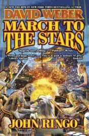 book cover of March to the Stars by David Weber