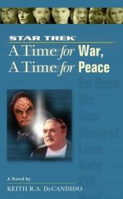 book cover of A Time for War, A Time for Peace (Star Trek: The Next Generation) by Keith DeCandido