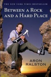 book cover of 127 hours - im Canyon by Aron Ralston