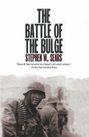 book cover of The Battle of the Bulge by Stephen W. Sears