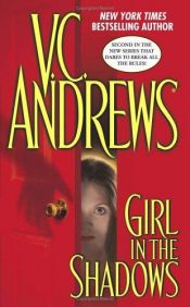 book cover of Girl in the Shadows by V. C. Andrews