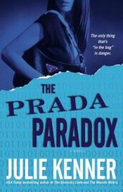 book cover of The Prada Paradox by Julie Kenner