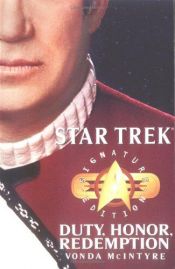 book cover of Duty, Honor, Redemption (Star Trek: All) (Star Trek) by Vonda N. McIntyre
