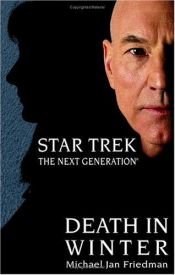 book cover of Star Trek: The Next Generation: Death in Winter by Michael Jan Friedman