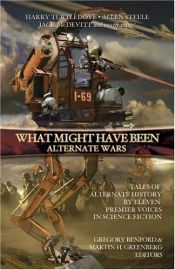 book cover of ALTERNATE WARS (What Might Have Been?, Vol. 3) by Gregory Benford