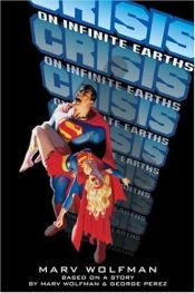 book cover of Crisis on Infinite Earths by Marv Wolfman