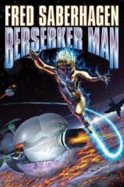 book cover of Berserker Man by Fred Saberhagen
