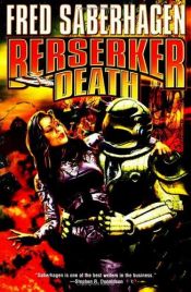 book cover of Berserker Death (Berserker Series) by Fred Saberhagen