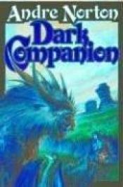book cover of Dark companion by Andre Norton