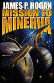 book cover of Mission to Minerva by James P. Hogan