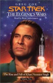 book cover of The Eugenics Wars Volume Two: The Rise and Fall of Khan Noonien Singh by Greg Cox
