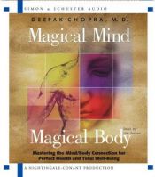 book cover of Magical Mind, Magical Body by Deepak Chopra