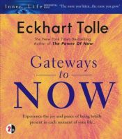 book cover of Gateways to Now by Eckhart Tolle