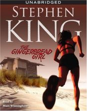 book cover of The Gingerbread Girl CD by Stephen King