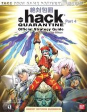 book cover of .hack(tm) Part 4: Quarantine Official Strategy Guide by BradyGames