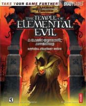 book cover of The Temple of Elemental Evil(tm): A Classic Greyhawk Adventure Officia l (Official Strategy Guide) by Michael Lummis