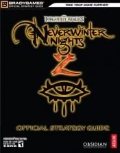 book cover of Neverwinter Nights(tm) 2 Official Strategy Guide (Forgotten Realms) (Official Strategy Guides (Bradygames)) by BradyGames