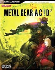 book cover of Metal Gear Acid 2 Official Strategy Guide (Official Strategy Guides) by BradyGames