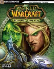 book cover of World of Warcraft: The Burning Crusade by BradyGames