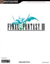 book cover of FINAL FANTASY(r) III Official Strategy Guide by BradyGames