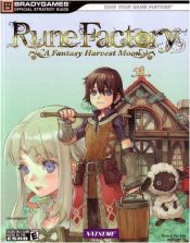book cover of Rune Factory: A Harvest Moon Official Strategy Guide (Official Strategy Guides (Bradygames)) by BradyGames