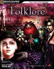 book cover of Folklore Official Strategy Guide (Bradygames Strategy Guides) (Bradygames Strategy Guides) by BradyGames