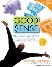book cover of Good $ense Budget Course Participant's Guide: Biblical Financial Principles for Transforming Your Finances and Life by Dick Towner