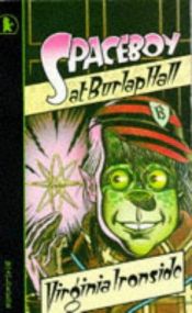 book cover of Spaceboy at Burlap Hall by Virginia Ironside