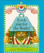 book cover of Look Out for the Seals! by Allan Ahlberg