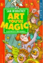 book cover of Art, You're Magic! (Sprinters) by Sam McBratney