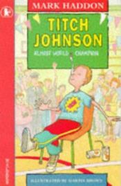 book cover of Titch Johnson (Racers) by مارک هادون
