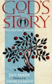 book cover of God's story by Jan Mark