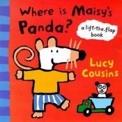 book cover of Where Is Maisy's Panda? : A Lift-the-Flap Book (Maisy) by Lucy Cousins