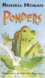 book cover of Ponders (A Walker story book) by Russell Hoban